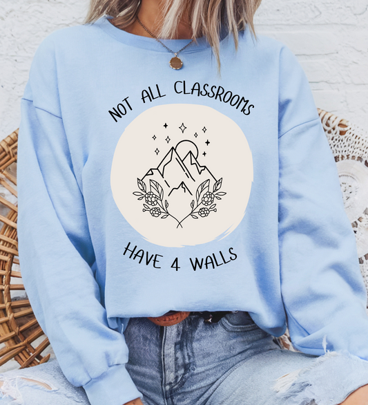 Not All Classrooms Crewneck