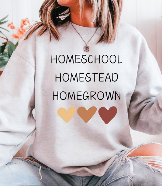 Homeschool, Homestead, Homegrown Crewneck