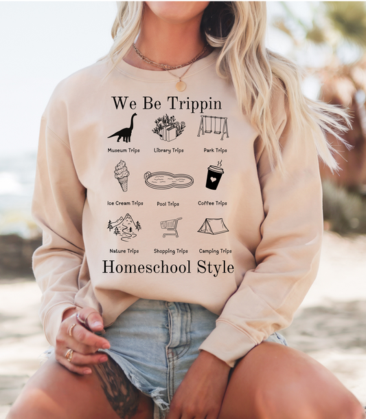 We Be Trippin Crewneck